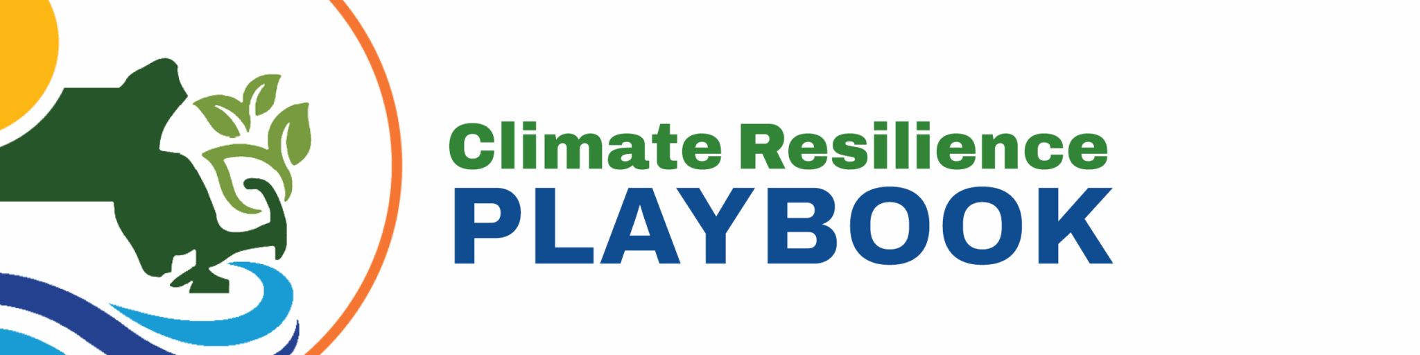 Green map of Massachusetts with a yellow sun overhead, leaves coming out of the map, and blue water under the map. Text says Climate Resilience Playbook.