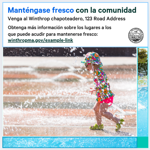 Social graphic of a child playing on a splash pad. Text says "Stay cool with community. Come to the Winthrop Splash Pad 123 Road, Address. Learn more about places you can go to stay cool. winthropma.gov/example-link.