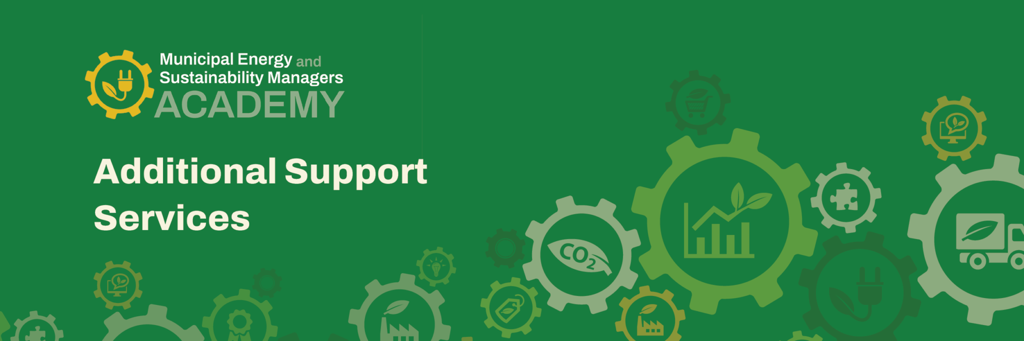 Collage of gears with different icons inside of each of them. Text says Municipal Energy and Sustainability Managers Academy and Additional Support Services.