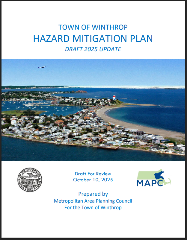 Long image of the Town of Winthrop. Text says Town of Winthrop Hazard Mitigation Plan Draft 2025 Update. Draft Review October 10, 2025. Prepared by MAPC for the Town of Winthrop.